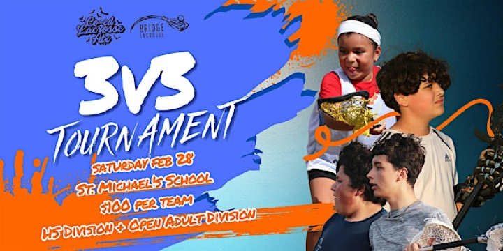 Bridge Lacrosse Austin | 3v3 Tournament | St. Michael's Athletic Center (SMAC)