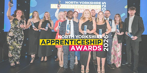North Yorkshire Apprenticeship Awards 2026 | DoubleTree by Hilton Harrogate Majestic Hotel & Spa