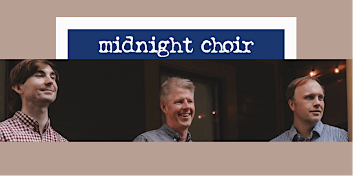 Midnight Choir | Caffe Lena