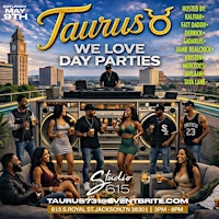 Taurus - "WE <3 Day Parties" | Studio 615