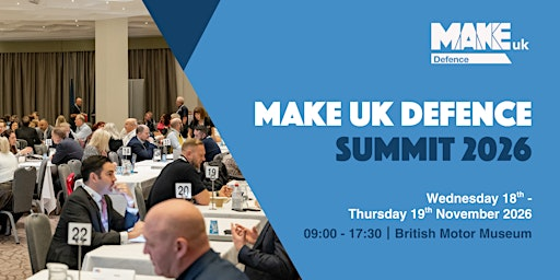 Make UK Defence Summit 2026 | Warwick