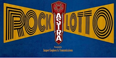 8th Annual Rock Lotto presented by Jasper Engines | Astra Theatre