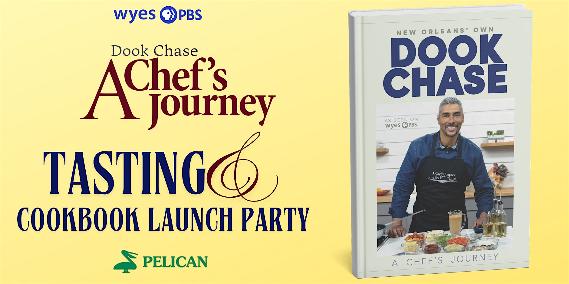 DOOK CHASE: A CHEF’S JOURNEY TASTING & COOKBOOK LAUNCH PARTY | WYES Paulette and Frank Stewart Innovation Center for Educational Media