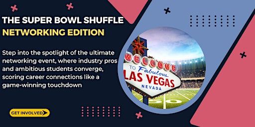 The Super Bowl Shuffle: Networking Edition | UNLV - Student Union