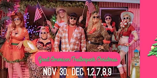 Great American Trailer Park Christmas | The Muse Theatre LaCrosse, Wisconsin