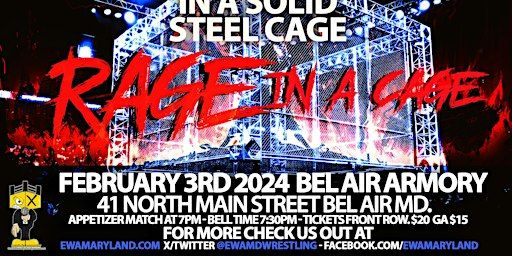 EWA Pro Wrestling Rage In A Cage 2024 Maryland | Bel Air Armory