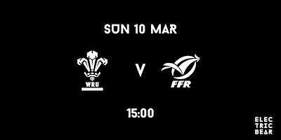 The Six Nations: Wales V France | Electric Bear Brewing Co.