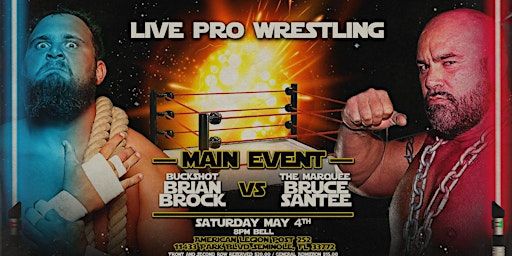 LIVE Pro Wrestling! | American Legion Post 252