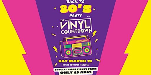 Back to 80's Party with The Vinyl Countdown | Rocky Mountain Icehouse