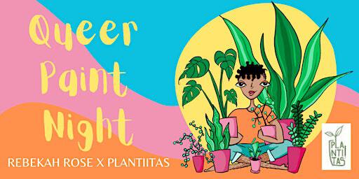 Queer Paint Night | Plantiitas