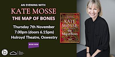 An Evening with Kate Mosse - The Map of Bones | The Holroyd Community Theatre