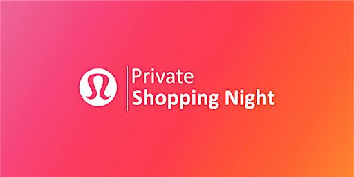 lululemon Private Shopping Night | lululemon Leidsestraat