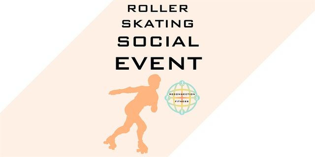Roller Skating Social | Cortland Roller Rink