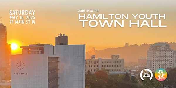 Hamilton Youth Town Hall 2025 | Hamilton City Hall, Main Street West, Hamilton, Ontario, Canada