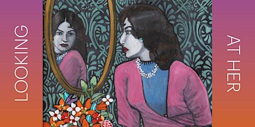 Exhibition Opening: Looking at Her | Murray Edwards College, University of Cambridge