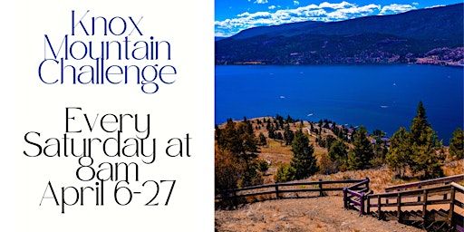 Knox Mountain Challenge April 13th | Knox Mountain Park