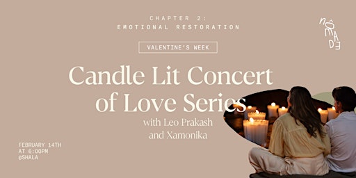 Candle Lit concert of Love February serie: with Leo Prakash & XAMONIKA | Nomade Tulum