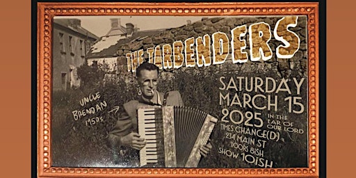 The Tarbenders | Times Change(d) High & Lonesome Club
