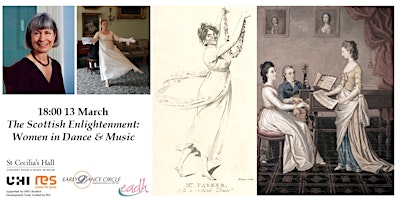 The Scottish Enlightenment: Women in Dance & Music | St Cecilia’s Hall: Concert Room & Music Museum, The University of Edinburgh