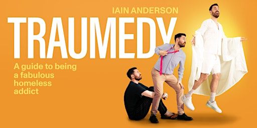 TRAUMEDY: A Guide To Being A Fabulous Homeless Addict | bij Barba