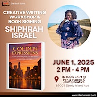 Creative Writing Workshop and Book Signing with Shiphrah Israel | Da Book Joint