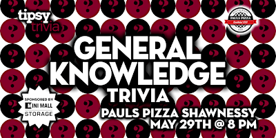Calgary: Pauls Pizza Shawnessy - General Knowledge Trivia - May 29, 8pm | Pauls Pizza Shawnessy