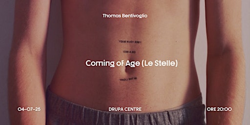 Coming of Age (Le Stelle) | Drupa Centre