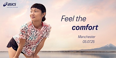 ASICS - Feel the Comfort - Manchester | St. Annes Square