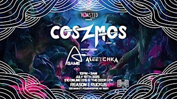 Toasted Events: COSZMOS ; A-Game ; Meetchka @ Reason & Ruckus | Reason & Ruckus