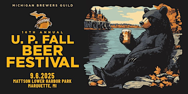 Michigan Brewers Guild 16th Annual U.P. Fall Beer Festival | Mattson Lower Harbor Park