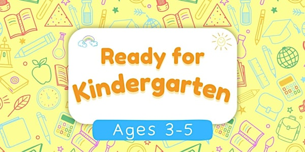 Ready for Kindergarten (September) | Aurora Public Library, Optimist Room