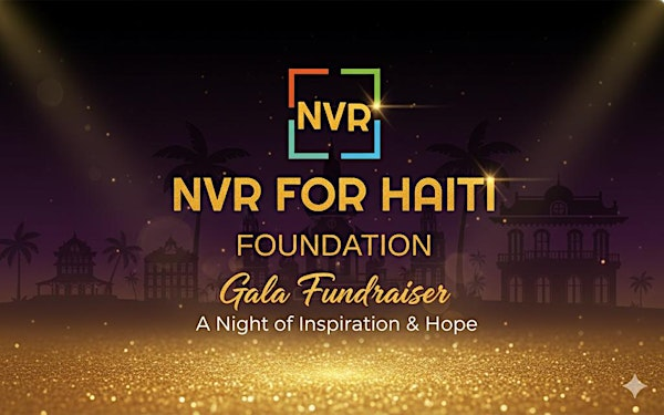NVR FOR HAITI Foundation GALA | Palace Convention Centre
