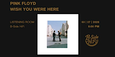 Pink Floyd - Wish You Were Here | 71 E Center St 2nd floor