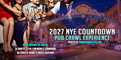 San Diego New Years Eve Pub Crawl Party 2027 | Taste & Thirst