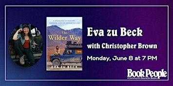 BookPeople Presents: Eva zu Beck - The Wilder Way | BookPeople