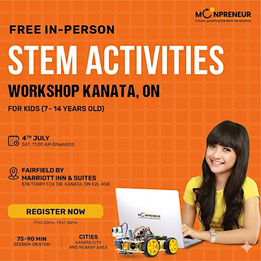 Free In-person STEM Activities for Kids in  Kanata, ON(7-14 Yrs) | Fairfield by Marriott Inn & Suites Ottawa Kanata
