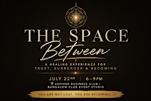 The Space Between: A Healing Experience | Aspiher Business Club