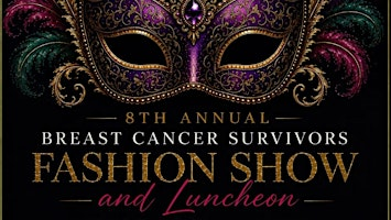 2026 Beauty Beyond Breast Cancer Survivor Luncheon and Fashion Show | Bayou City Event Center