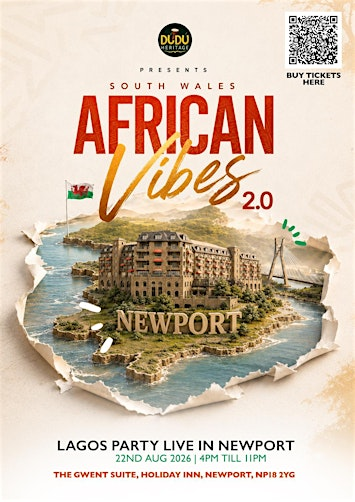 South Wales African Vibes 2.0 (SWAV) 2026 | Holiday Inn Newport by IHG, The Gwent Suite