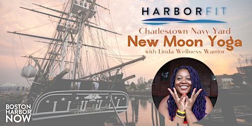 HarborFit: New Moon Yoga at the Charlestown Navy Yard (Boston) | Charlestown Navy Yard