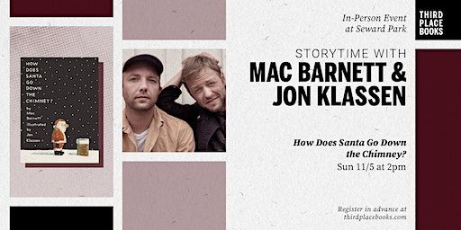 Mac Barnett and Jon Klassen — 'How Does Santa Go Down the Chimney?' | Third Place Books