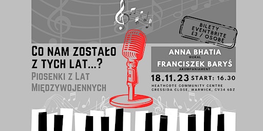Co nam zostało z tych lat...? Koncert piosenki międzywojennej | Heathcote Community Centre