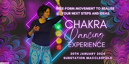 Chakra Dancing Workshop | Substation Macclesfield, Queen's Avenue, Macclesfield, UK