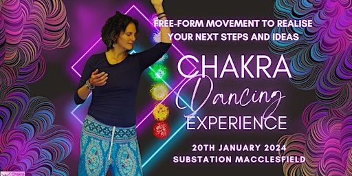 Chakra Dancing Workshop | Substation Macclesfield, Queen's Avenue, Macclesfield, UK