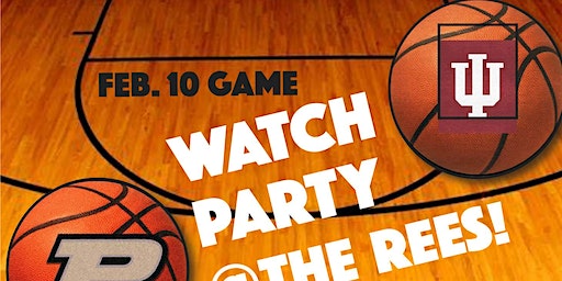 Purdue vs Indiana University Watch Party | REES Theatre