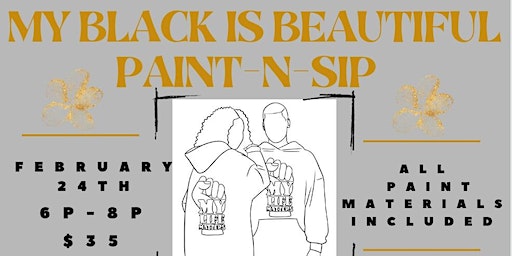 My Black Is Beautiful Paint-N-Sip | Why Not Lounge