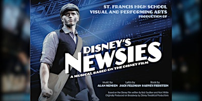 Newsies | St. Francis High School