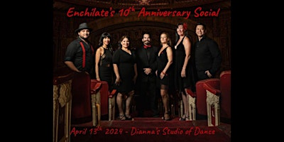 Enchílate's 10th Anniversary Social | Dianna's Studio of Dance