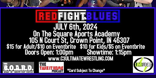 C3 Ultimate Wrestling Presents: Red, Fight, & Blues | On the Square Sports Academy