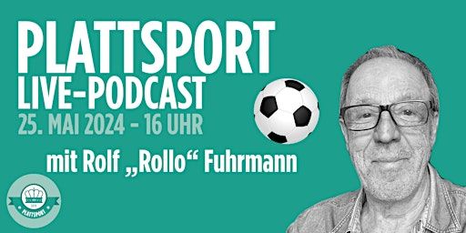 PLATTSPORT LIVE mit Rolf "Rollo" Fuhrmann | Posh Teckel
